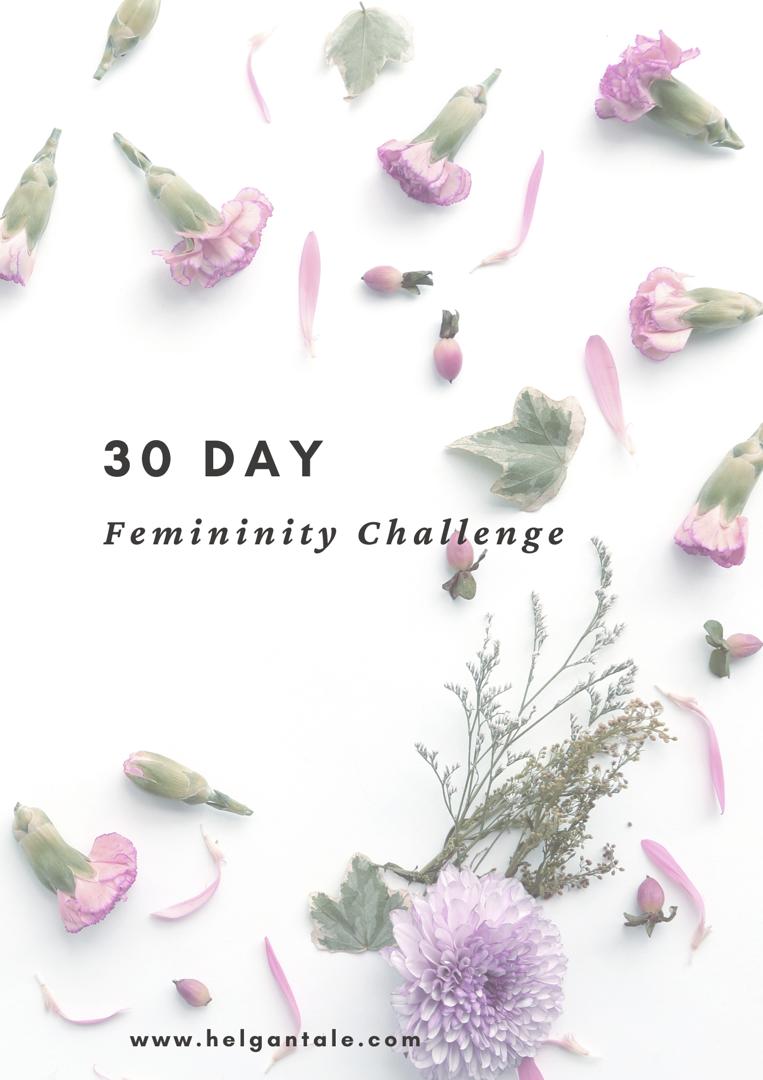 30 Day Femininity Challenge